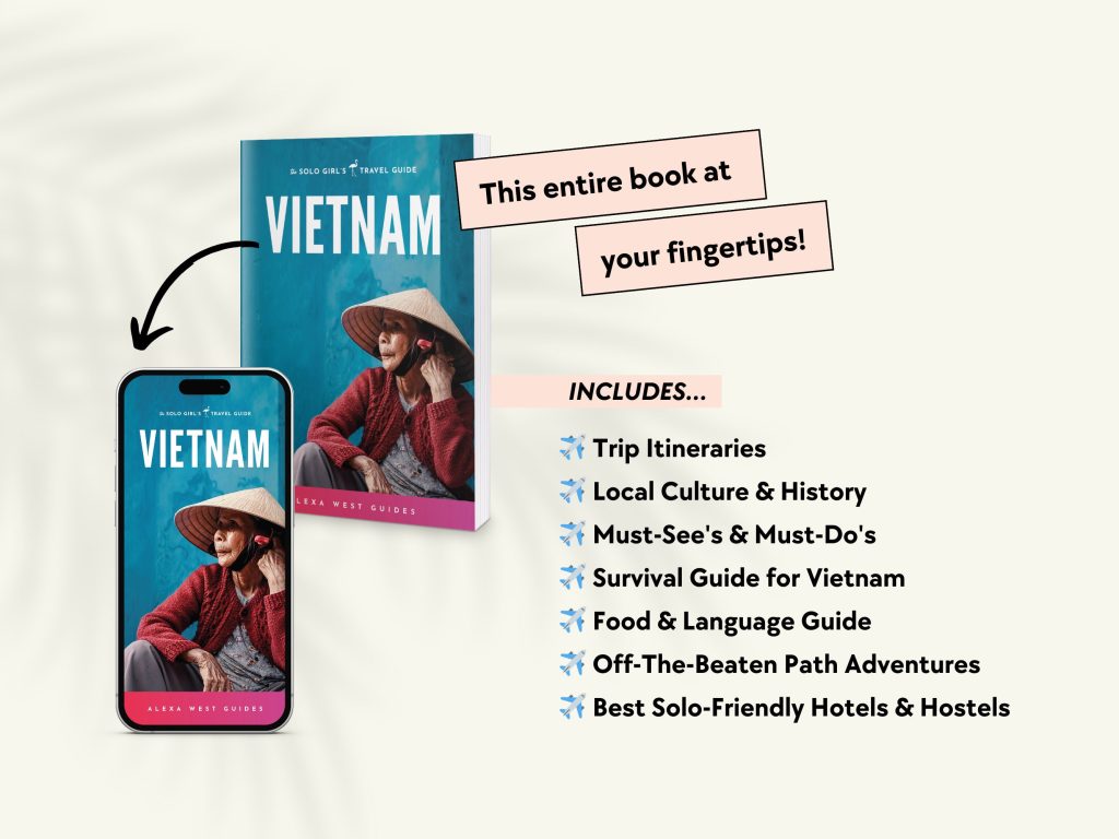 Vietnam Travel Guide For Solo Female Travelers And Couples